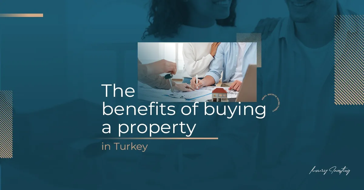 Преимущества от покупки недвижимости в Турции
