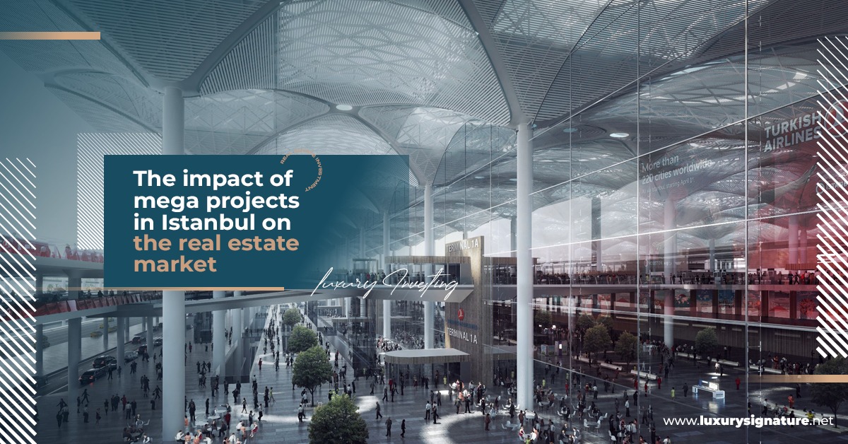 The impact of mega projects in Istanbul on the real estate market