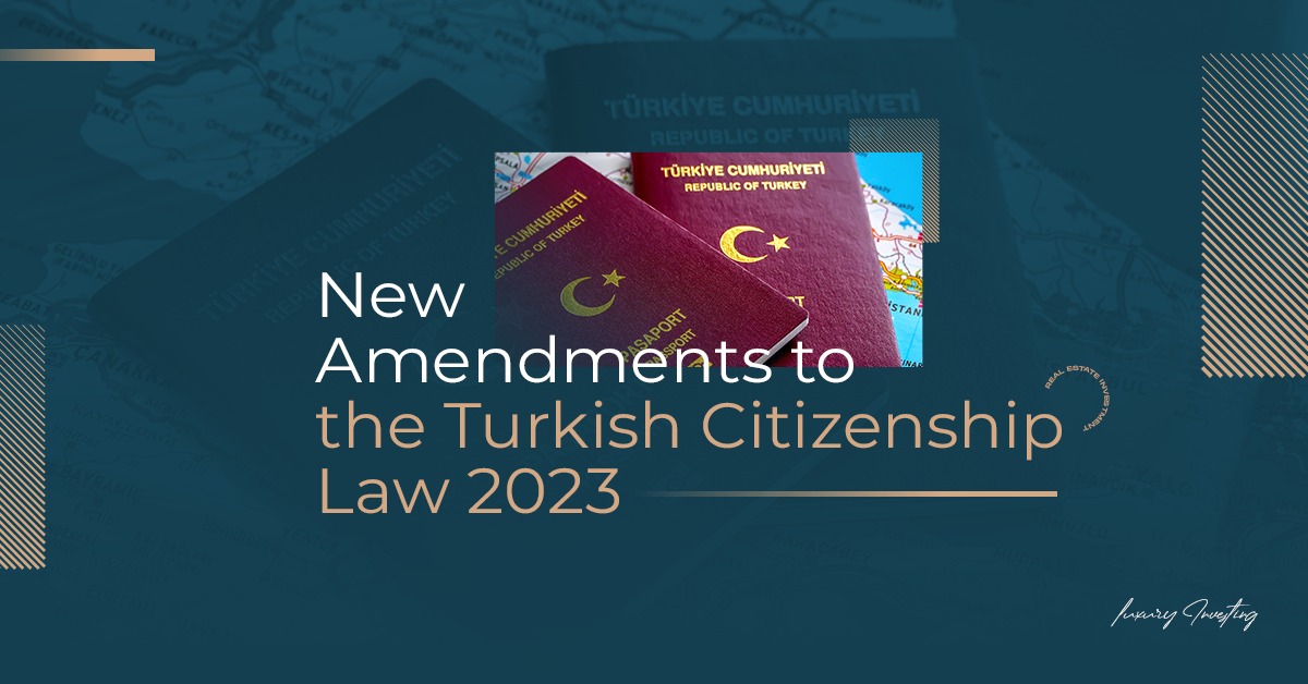 التعديلات الجديدة على قانون الجنسية التركية 2023