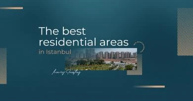 The best residential areas in Istanbul