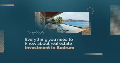 Everything you need to know about real estate investment in Bodrum