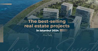 المشاريع العقارية الأكثر مبيعًا في اسطنبول 2024