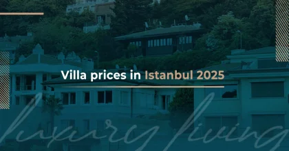 Villa Prices in Istanbul 2025