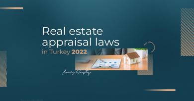 Real estate appraisal law in Turkey 2022