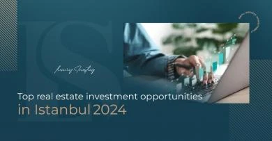 أهم فرص الاستثمار العقاري في اسطنبول 2024