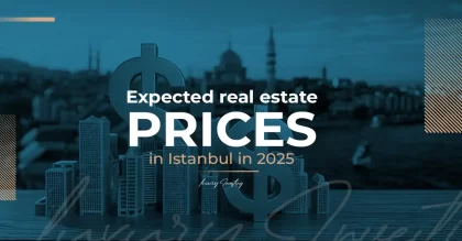 Expected real estate prices in Istanbul in 2025