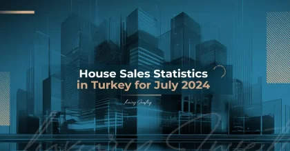 House Sales Statistics in Turkey for July 2024