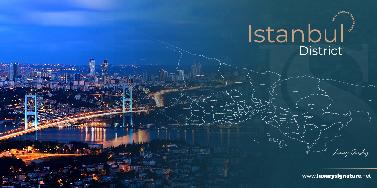 Istanbul districts and properties istanbul