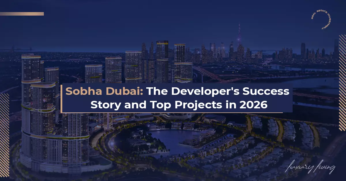Sobha Dubai: история успеха застройщика и лучшие проекты 2026 года.