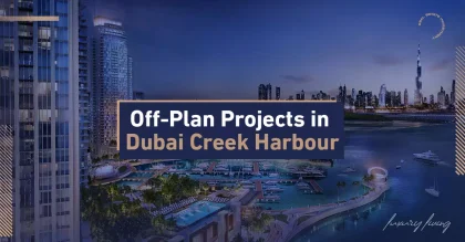Off-Plan Projects in Dubai Creek Harbour