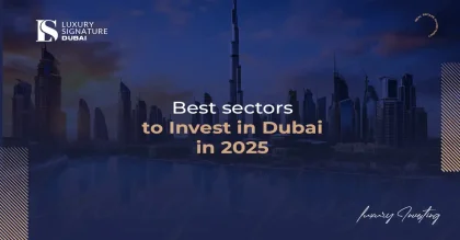 Top Sectors for Investment in Dubai in 2025